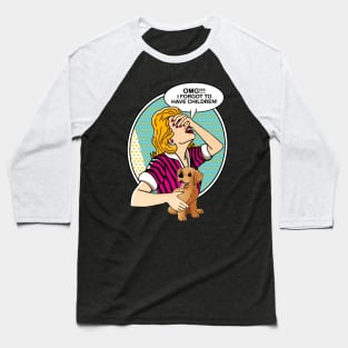 OMG I forgot to have children-Golden retriever Baseball T-Shirt